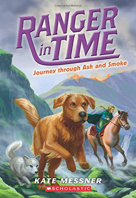 Journey through Ash and Smoke (Ranger in Time #5)