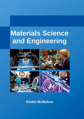 Materials Science And Engineering