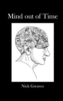 Mind Out Of Time