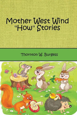 Mother West Wind How Stories