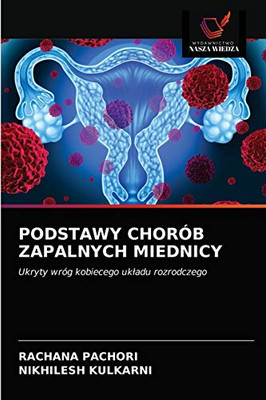 Podstawy Chorób Zapalnych Miednicy (Polish Edition)