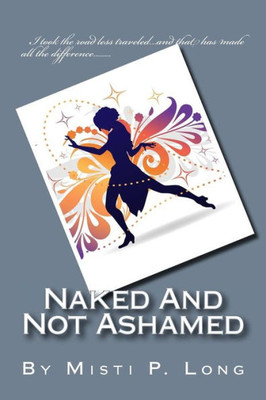 Naked And Not Ashamed