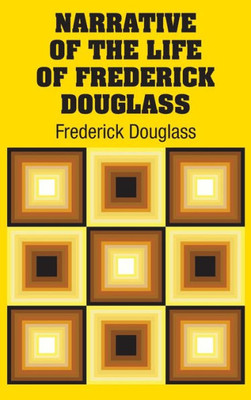 Narrative Of The Life Of Frederick Douglass