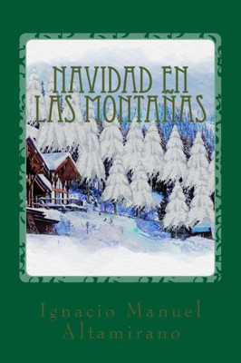 Navidad En Las Montañas (Spanish Edition)