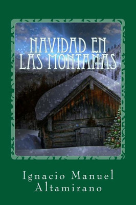 Navidad En Las Montañas (Spanish Edition)