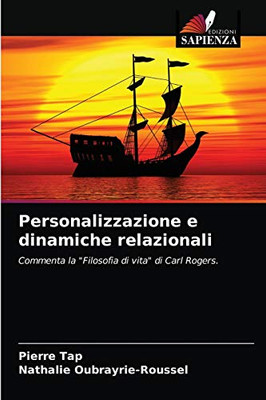 Personalizzazione e dinamiche relazionali (Italian Edition)