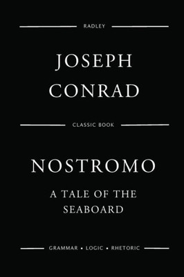 Nostromo: A Tale Of The Seaboard