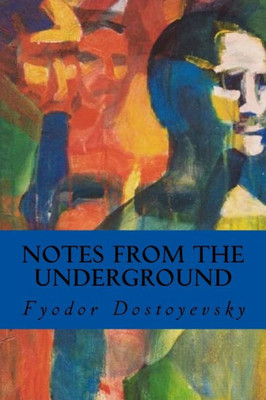 Notes From The Underground