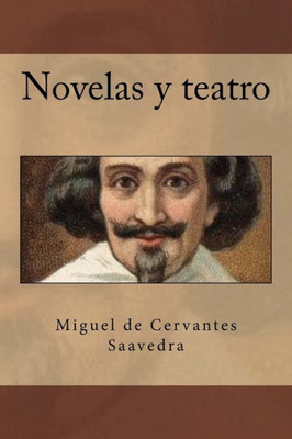 Novelas Y Teatro (Spanish Edition)