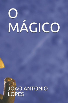 O Mágico (Portuguese Edition)