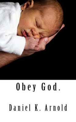 Obey God.
