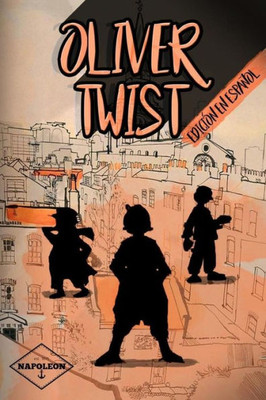 Oliver Twist (Edicion En Español) (Spanish Edition)