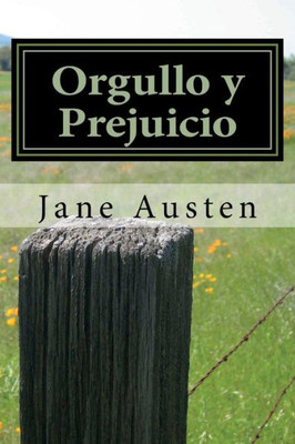 Orgullo Y Prejuicio (Spanish Edition)