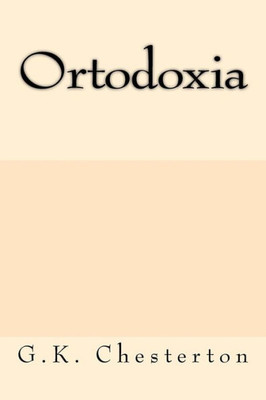 Ortodoxia (Spanish Edition)