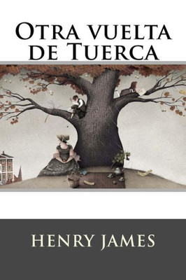 Otra Vuelta De Tuerca (Spanish Edition)