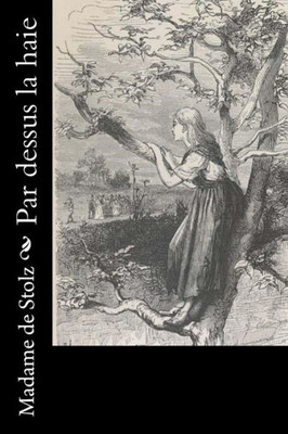 Par Dessus La Haie (French Edition)
