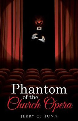 Phantom Of The Church Opera