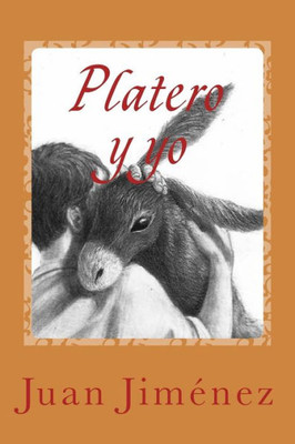 Platero Y Yo (Spanish Edition)