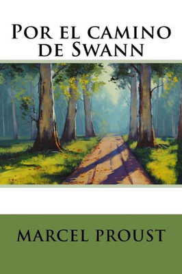 Por El Camino De Swann (Spanish Edition)