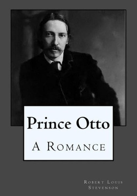 Prince Otto: A Romance