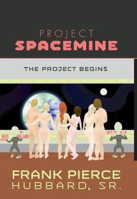 Project Spacemine: The Project Begins