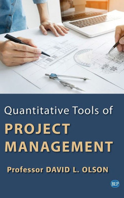 Quantitative Tools Of Project Management