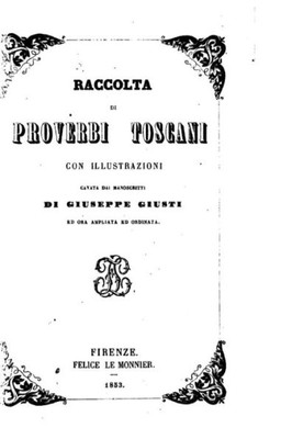 Raccolta Di Proverbi Toscani (Italian Edition)