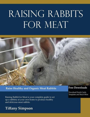 Raising Rabbits For Meat