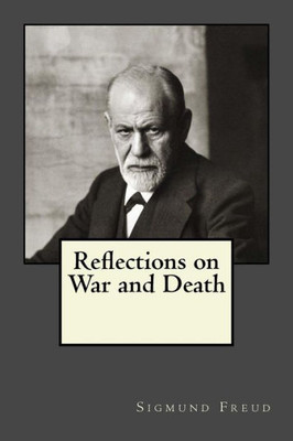 Reflections On War And Death