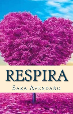 Respira (Spanish Edition)