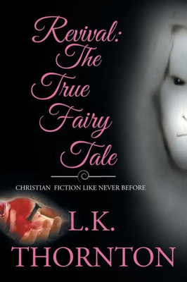 Revival: The True Fairy Tale
