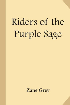 Riders Of The Purple Sage