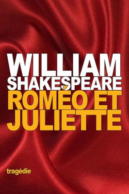 Roméo Et Juliette (French Edition)