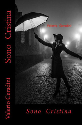 Sono Cristina (Italian Edition)