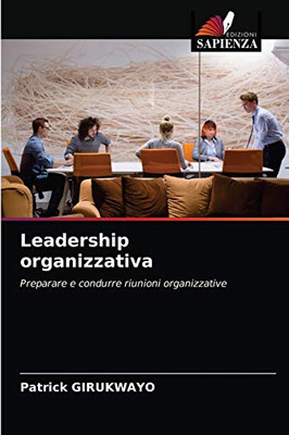 Leadership organizzativa (Italian Edition)