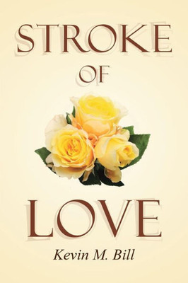 Stroke Of Love