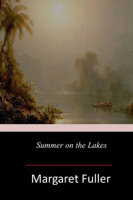 Summer On The Lakes