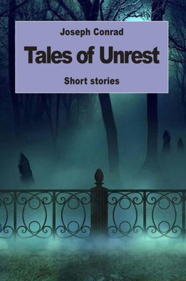 Tales Of Unrest