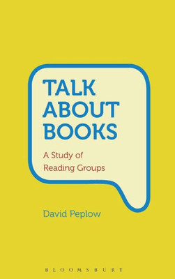 Talk About Books: A Study Of Reading Groups