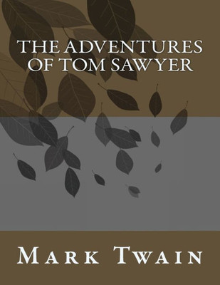 The Adventures Of Tom Sawyer