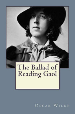 The Ballad Of Reading Gaol