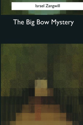 The Big Bow Mystery