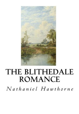 The Blithedale Romance