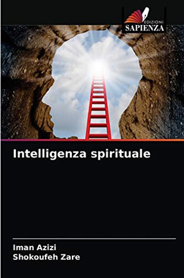 Intelligenza spirituale (Italian Edition)