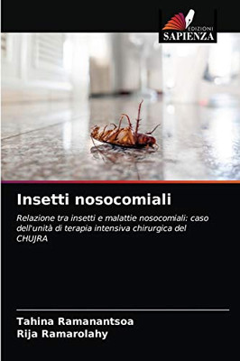 Insetti nosocomiali (Italian Edition)