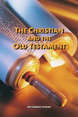 The Christian And The Old Testament