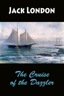 The Cruise Of The Dazzler