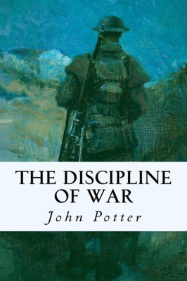 The Discipline Of War