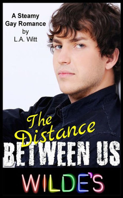 The Distance Between Us (Wilde'S)