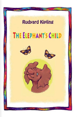 The Elephant'S Child